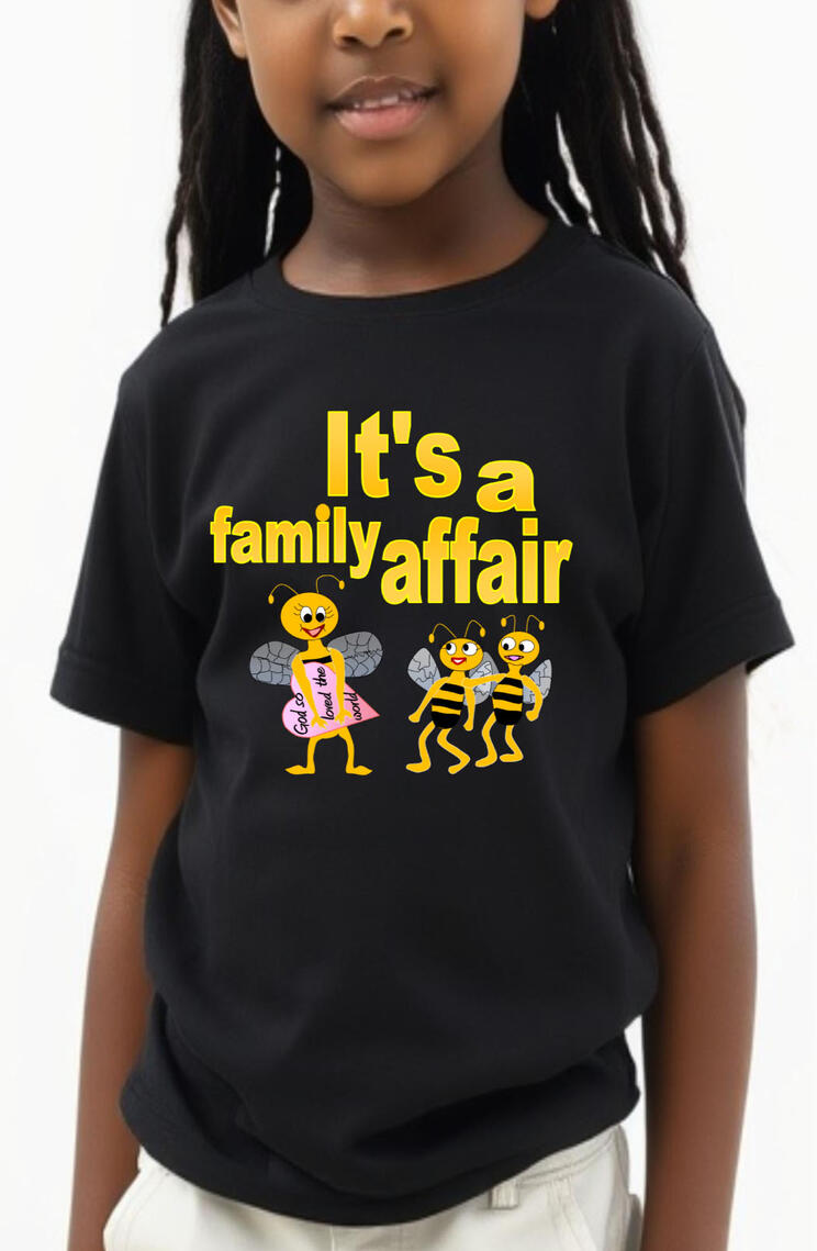 It's A Family Affair Girl's Christian T-shirt. Featuring a mother bumble Bee, and two little bumble bees.