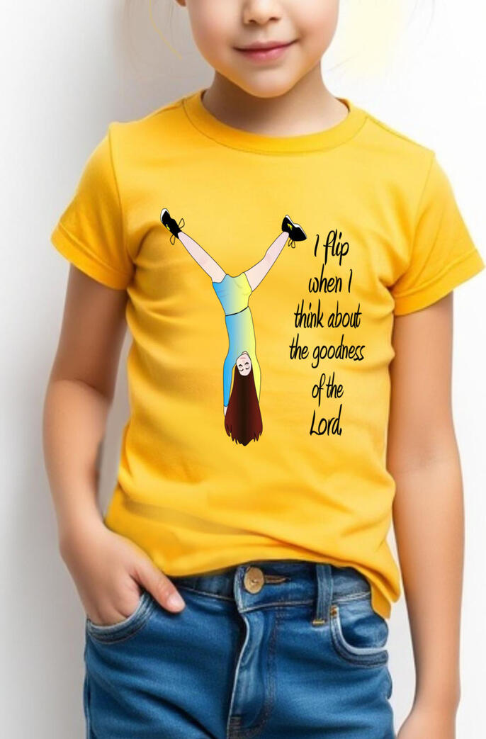 I Flip When I Think About The Goodness Of The Lord. Features a Girl Doing A Handstand.